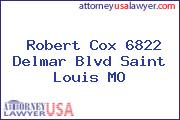 Robert Cox 6822 Delmar Blvd Saint Louis MO