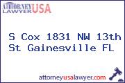 S Cox 1831 NW 13th St Gainesville FL