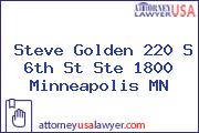 Steve Golden 220 S 6th St Ste 1800 Minneapolis MN