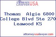 Thomas  Algie 6800 College Blvd Ste 270 Leawood KS