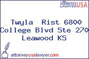 Twyla  Rist 6800 College Blvd Ste 270 Leawood KS