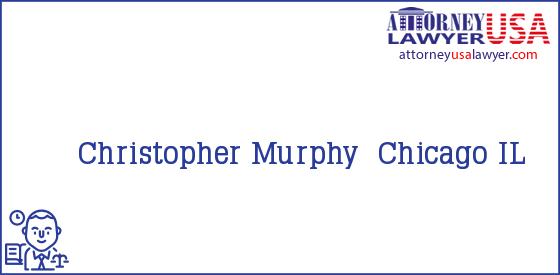 Telephone, Address and other contact data of Christopher Murphy, Chicago, IL, USA