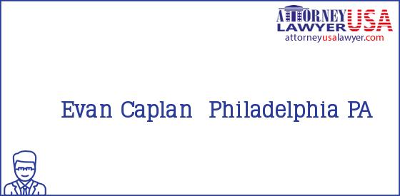 Telephone, Address and other contact data of Evan Caplan, Philadelphia, PA, USA