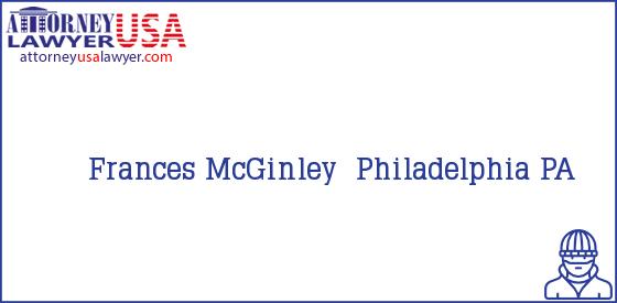 Telephone, Address and other contact data of Frances McGinley, Philadelphia, PA, USA