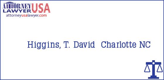 Telephone, Address and other contact data of Higgins, T. David, Charlotte, NC, USA