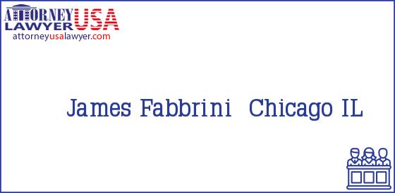 Telephone, Address and other contact data of James Fabbrini, Chicago, IL, USA