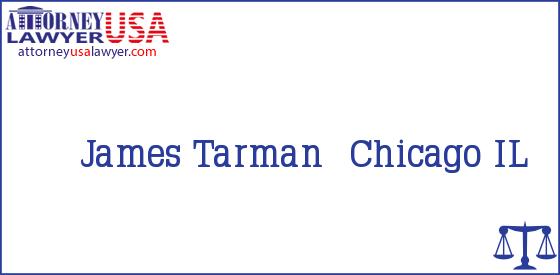 Telephone, Address and other contact data of James Tarman, Chicago, IL, USA