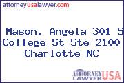 Mason, Angela 301 S College St Ste 2100 Charlotte NC