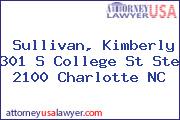 Sullivan, Kimberly 301 S College St Ste 2100 Charlotte NC