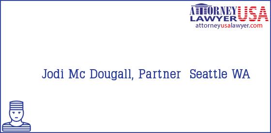 Telephone, Address and other contact data of Jodi Mc Dougall, Partner, Seattle, WA, USA