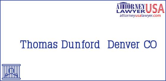 Telephone, Address and other contact data of Thomas Dunford, Denver, CO, USA