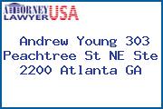 Andrew Young 303 Peachtree St NE Ste 2200 Atlanta GA