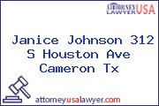 Janice Johnson 312 S Houston Ave Cameron Tx