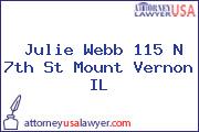 Julie Webb 115 N 7th St Mount Vernon IL