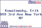 Kowalewsky, Erik 909 3rd Ave New York NY