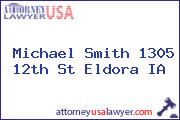 Michael Smith 1305 12th St Eldora IA