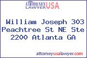 William Joseph 303 Peachtree St NE Ste 2200 Atlanta GA