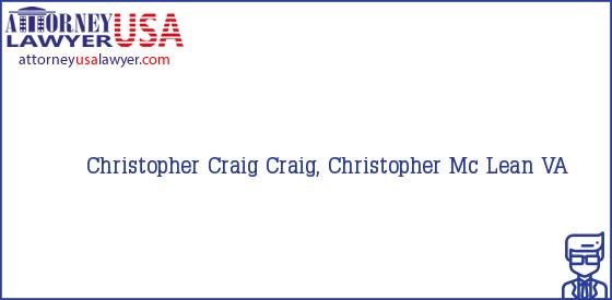Telephone, Address and other contact data of Christopher Craig, Mc Lean, VA, USA