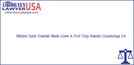 Telephone, Address and other contact data of William Zulch, Rancho Cucamonga, CA, USA