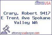 Crary, Robert 9417 E Trent Ave Spokane Valley WA