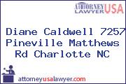 Diane Caldwell 7257 Pineville Matthews Rd Charlotte NC