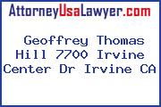 Geoffrey Thomas Hill 7700 Irvine Center Dr Irvine CA