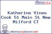 Katherine Vines Cook 51 Main St New Milford CT