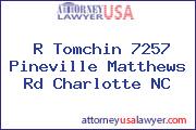 R Tomchin 7257 Pineville Matthews Rd Charlotte NC