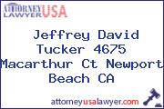 Jeffrey David Tucker 4675 Macarthur Ct Newport Beach CA