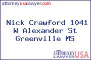 Nick Crawford 1041 W Alexander St Greenville MS