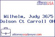 Wilhelm, Judy 3675 Dolson Ct Carroll OH