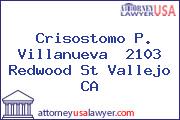 Crisostomo P. Villanueva  2103 Redwood St Vallejo CA