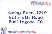 Kathy Eden 1710 Gilbreth Road Burlingame CA