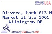 Olivere, Mark 913 N Market St Ste 1001 Wilmington DE