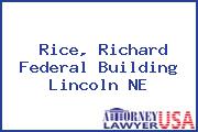 Rice, Richard Federal Building Lincoln NE