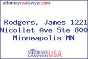 Rodgers, James 1221 Nicollet Ave Ste 800 Minneapolis MN