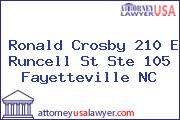 Ronald Crosby 210 E Runcell St Ste 105 Fayetteville NC