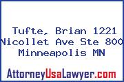 Tufte, Brian 1221 Nicollet Ave Ste 800 Minneapolis MN