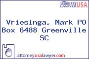 Vriesinga, Mark PO Box 6488 Greenville SC
