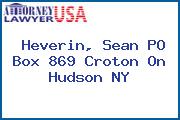 Heverin, Sean PO Box 869 Croton On Hudson NY