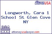 Longworth, Cara 1 School St Glen Cove NY