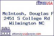 McIntosh, Douglas F 2451 S College Rd Wilmington NC