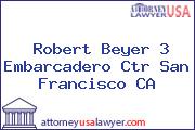 Robert Beyer 3 Embarcadero Ctr San Francisco CA