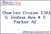 Charles Cruise 1301 S Joshua Ave # C Parker AZ