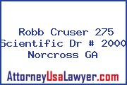Robb Cruser 275 Scientific Dr # 2000 Norcross GA