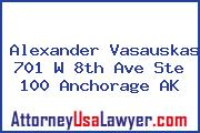Alexander Vasauskas 701 W 8th Ave Ste 100 Anchorage AK