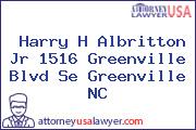 Harry H Albritton Jr 1516 Greenville Blvd Se Greenville NC
