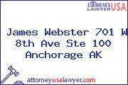 James Webster 701 W 8th Ave Ste 100 Anchorage AK
