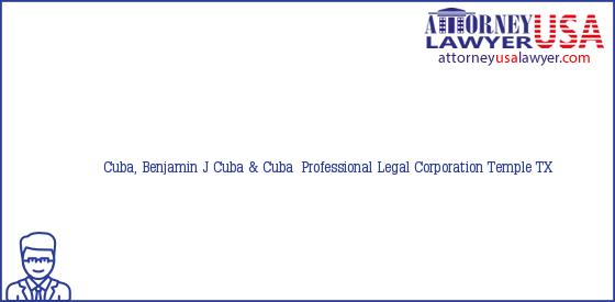 Telephone, Address and other contact data of Cuba, Benjamin J, Temple, TX, USA