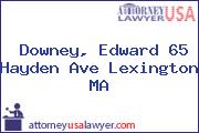 Downey, Edward 65 Hayden Ave Lexington MA